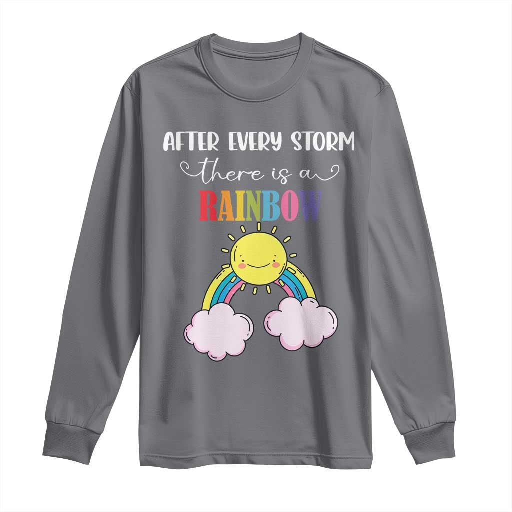 After Every Storm There Is A Rainbow Long Sleeve Shirt Sentimental Pregnancy Announcement TS11 Charcoal Print Your Wear