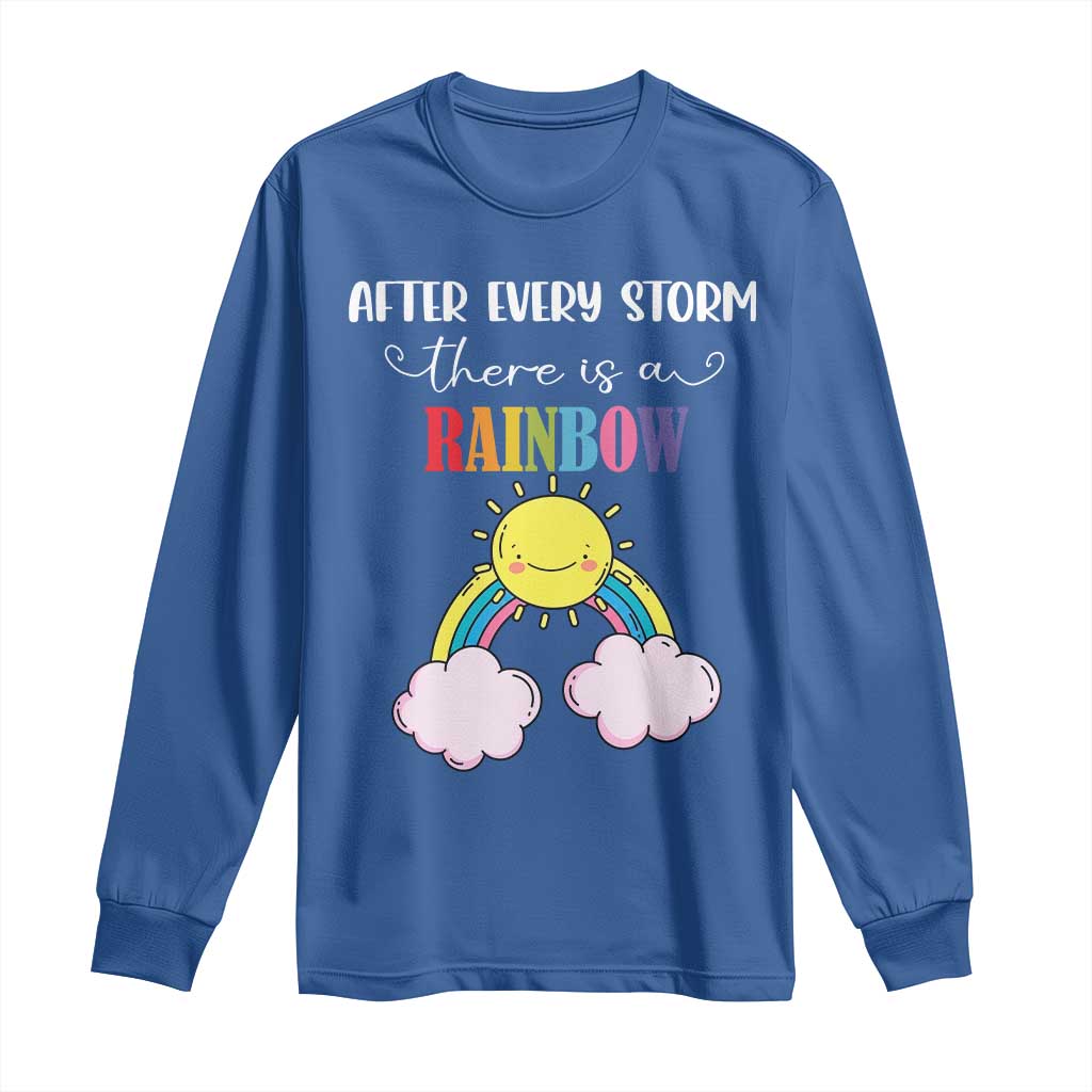 After Every Storm There Is A Rainbow Long Sleeve Shirt Sentimental Pregnancy Announcement TS11 Royal Blue Print Your Wear