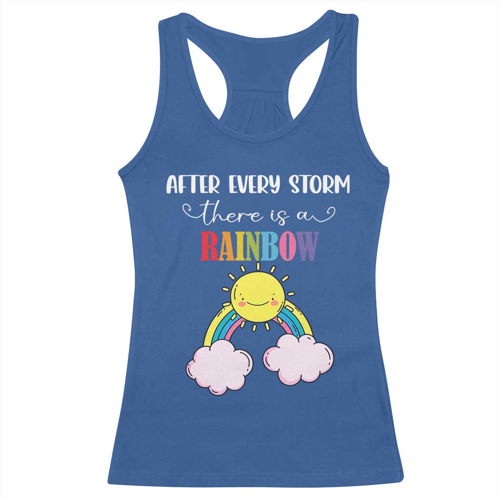 After Every Storm There Is A Rainbow Racerback Tank Top Sentimental Pregnancy Announcement TS11 Royal Blue Print Your Wear