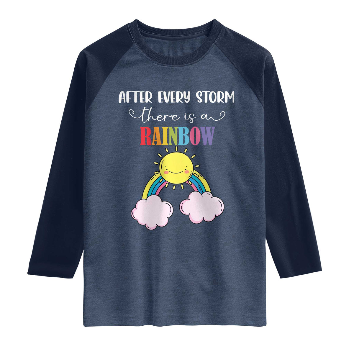 After Every Storm There Is A Rainbow Raglan Shirt Sentimental Pregnancy Announcement TS11 Heather Denim Navy Print Your Wear