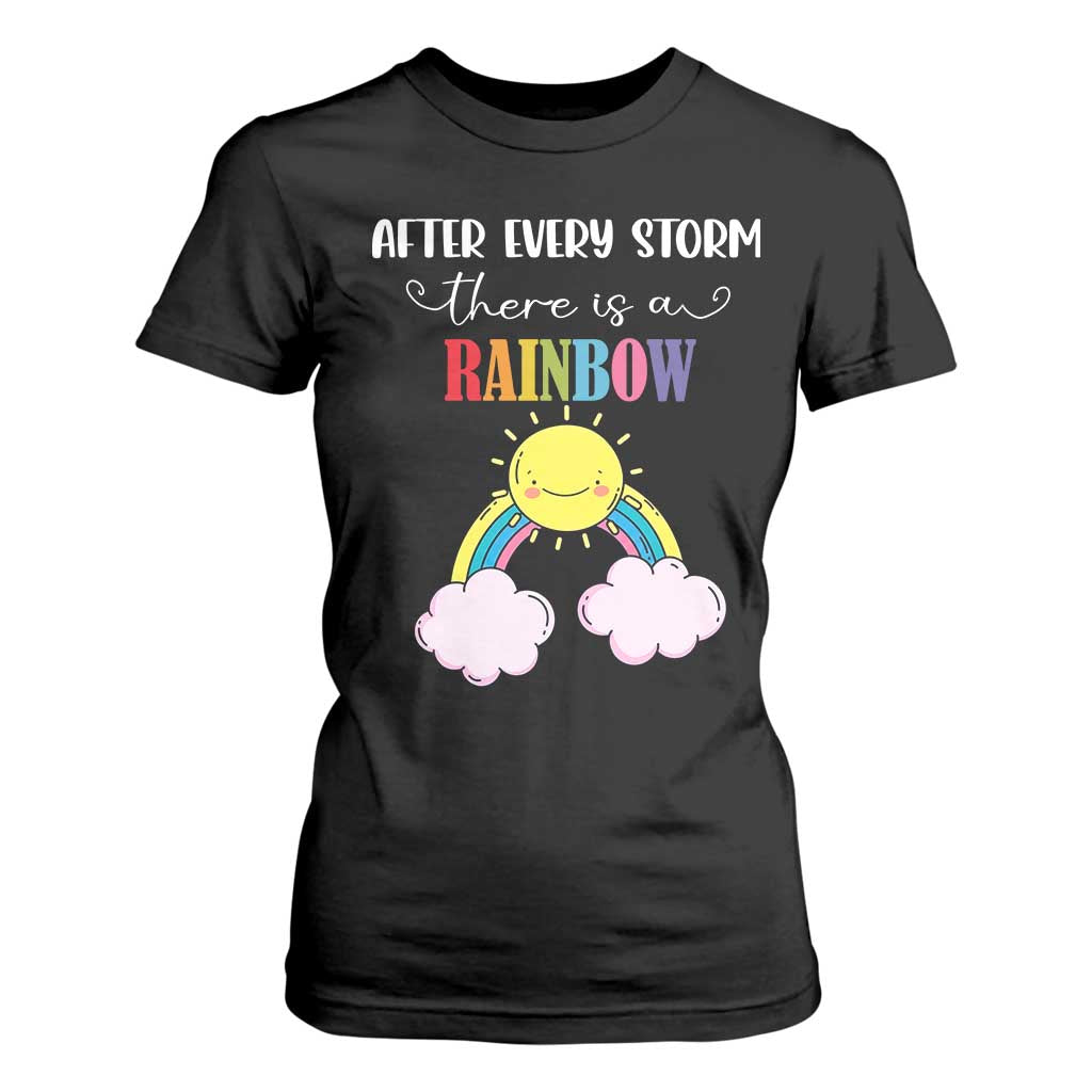 After Every Storm There Is A Rainbow T Shirt For Women Sentimental Pregnancy Announcement TS11 Black Print Your Wear