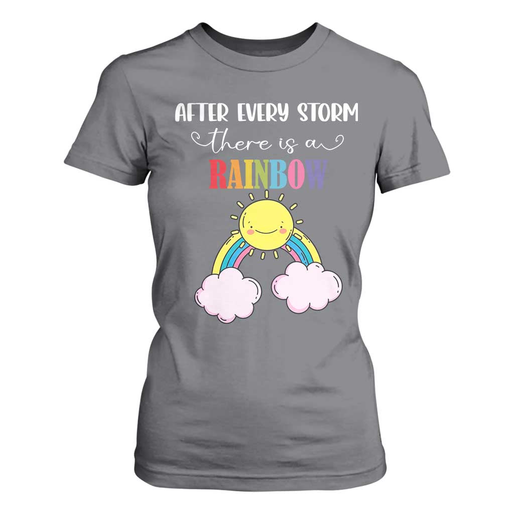 After Every Storm There Is A Rainbow T Shirt For Women Sentimental Pregnancy Announcement TS11 Charcoal Print Your Wear