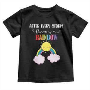 After Every Storm There Is A Rainbow Toddler T Shirt Sentimental Pregnancy Announcement TS11 Black Print Your Wear