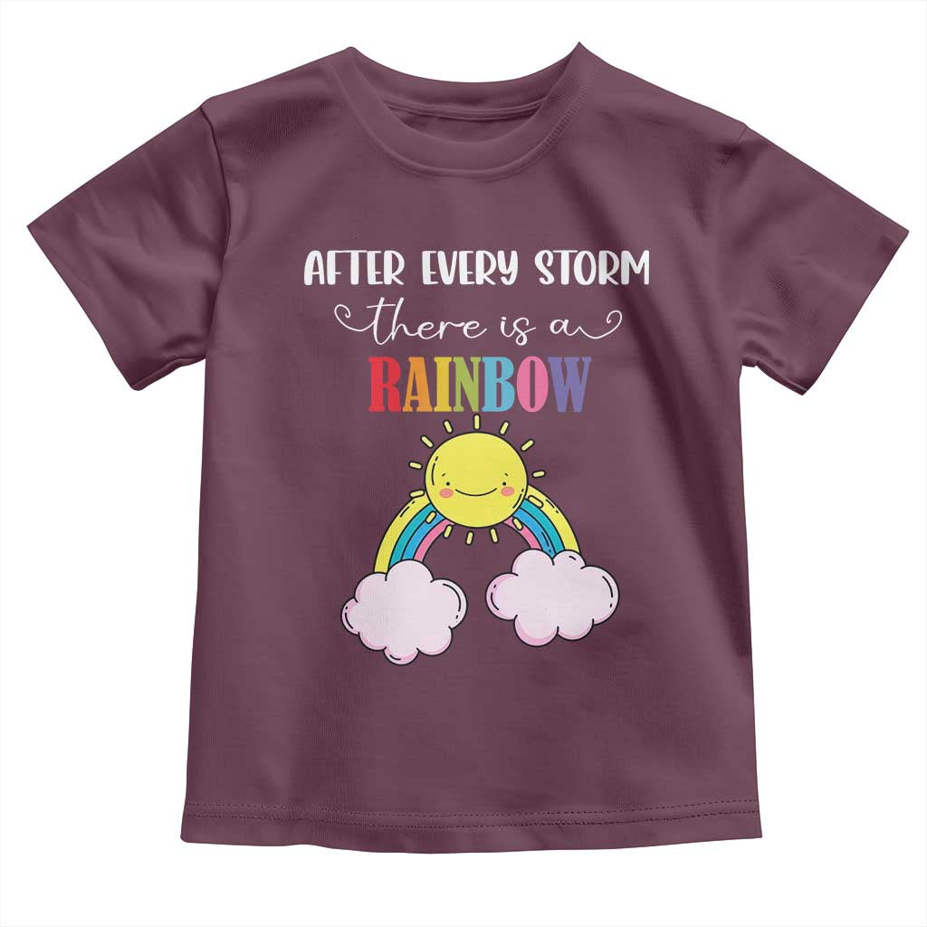 After Every Storm There Is A Rainbow Toddler T Shirt Sentimental Pregnancy Announcement TS11 Maroon Print Your Wear
