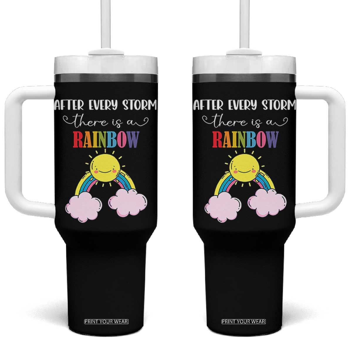 After Every Storm There Is A Rainbow Tumbler With Handle Sentimental Pregnancy Announcement TS11 One Size: 40 oz Black Print Your Wear