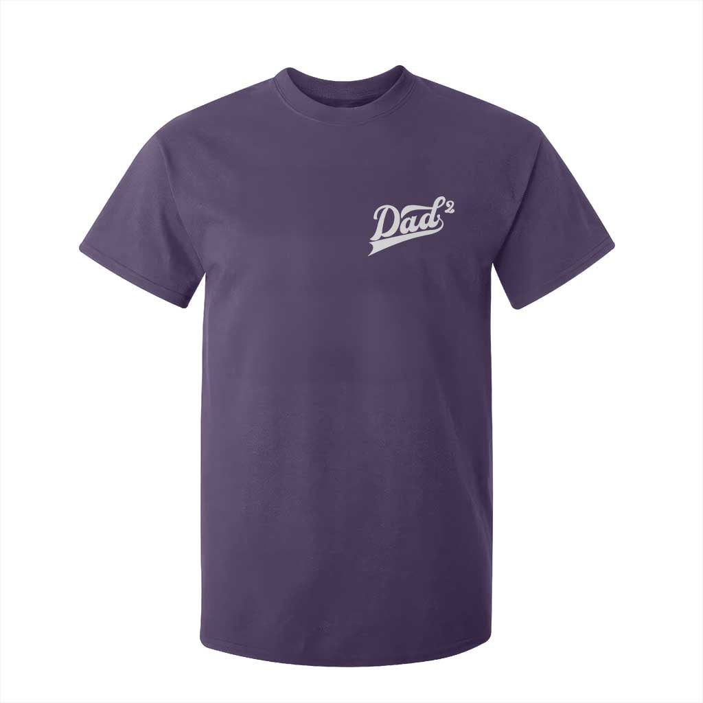 Dad Of Two T Shirt For Kid Funny Daddy Squared Promoted for The Second Time TS11 Purple Print Your Wear