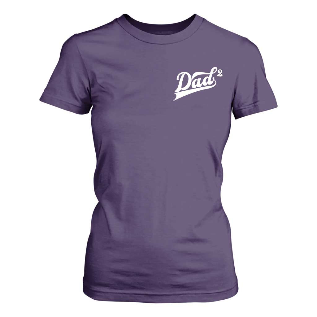 Dad Of Two T Shirt For Women Funny Daddy Squared Promoted for The Second Time TS11 Purple Print Your Wear