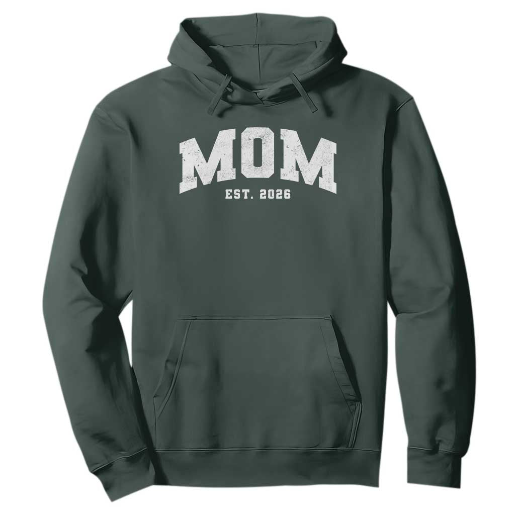 Mom Est 2026 Hoodie Promoted To Mommy Mother's Day TS11 Dark Forest Green Print Your Wear