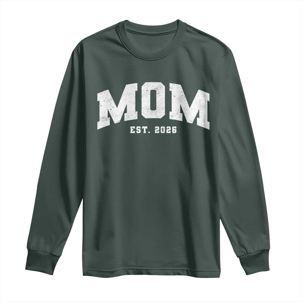 Mom Est 2026 Long Sleeve Shirt Promoted To Mommy Mother's Day TS11 Dark Forest Green Print Your Wear