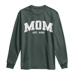 Mom Est 2026 Long Sleeve Shirt Promoted To Mommy Mother's Day TS11 Dark Forest Green Print Your Wear
