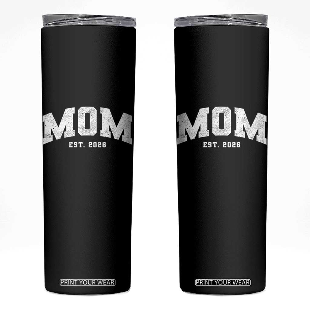 Mom Est 2026 Skinny Tumbler Promoted To Mommy Mother's Day TS11 Black Print Your Wear