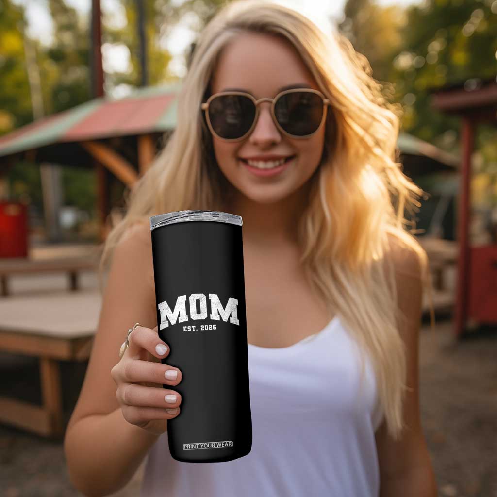 Mom Est 2026 Skinny Tumbler Promoted To Mommy Mother's Day TS11 Print Your Wear