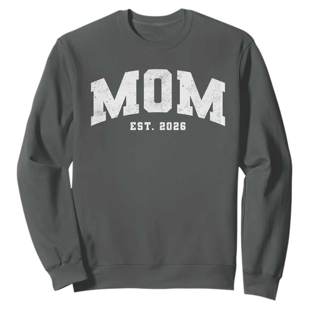 Mom Est 2026 Sweatshirt Promoted To Mommy Mother's Day TS11 Dark Heather Print Your Wear