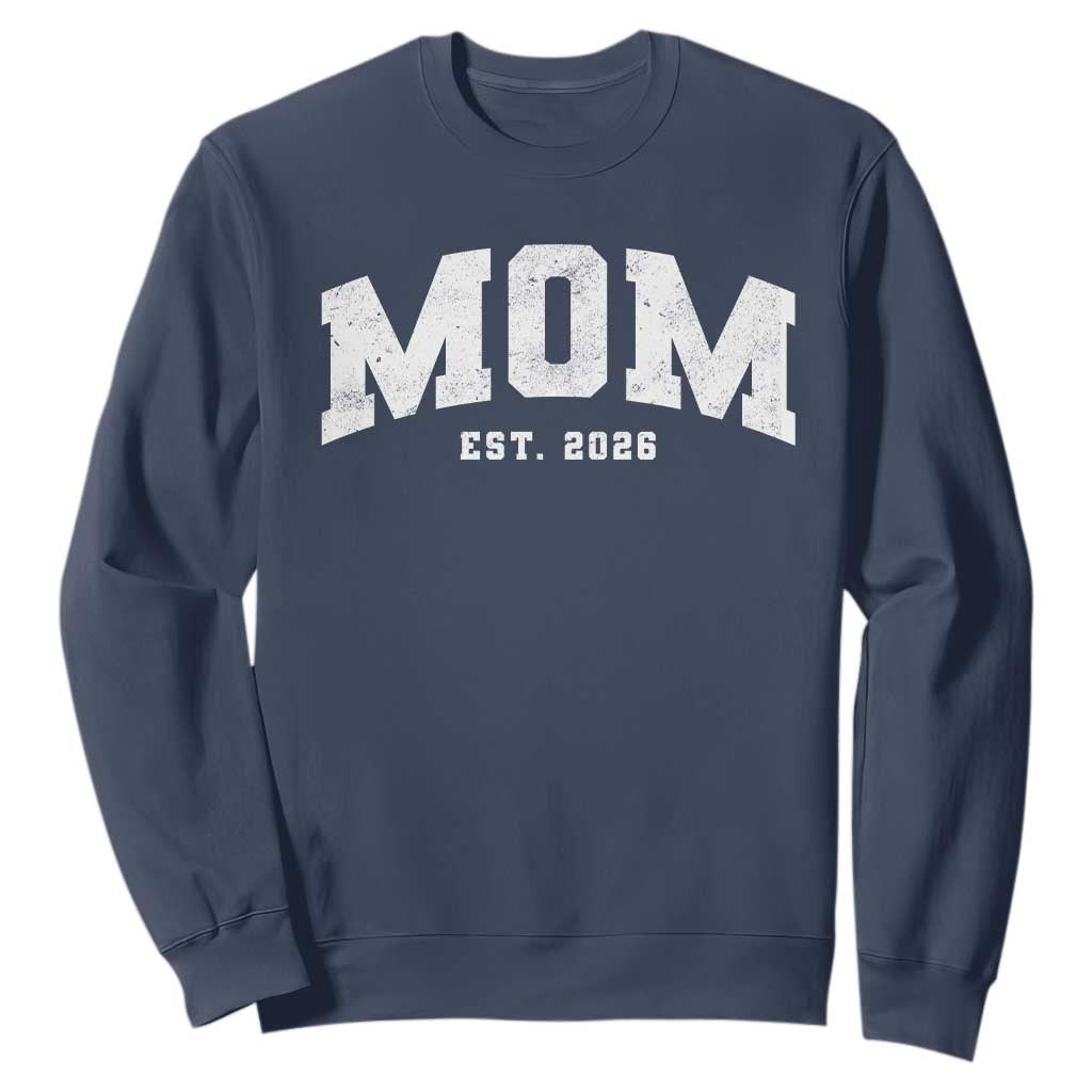 Mom Est 2026 Sweatshirt Promoted To Mommy Mother's Day TS11 Navy Print Your Wear
