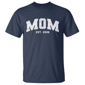 Mom Est 2026 T Shirt Promoted To Mommy Mother's Day TS11 Navy Print Your Wear
