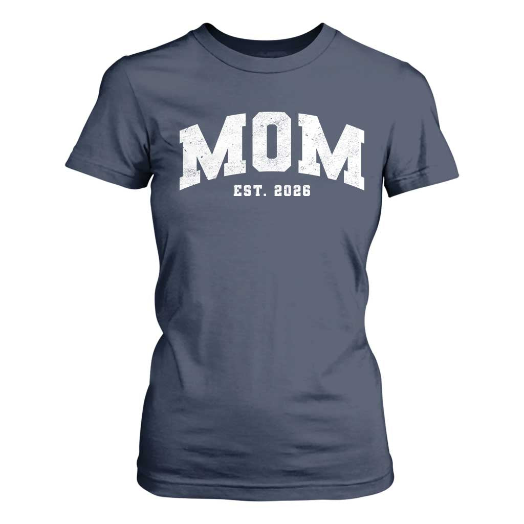 Mom Est 2026 T Shirt For Women Promoted To Mommy Mother's Day TS11 Navy Print Your Wear