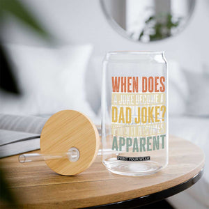 Dad Joke Puns Glass Can When Does A Joke Become A Dad Joke When It Becomes Apparent TS11 Print Your Wear