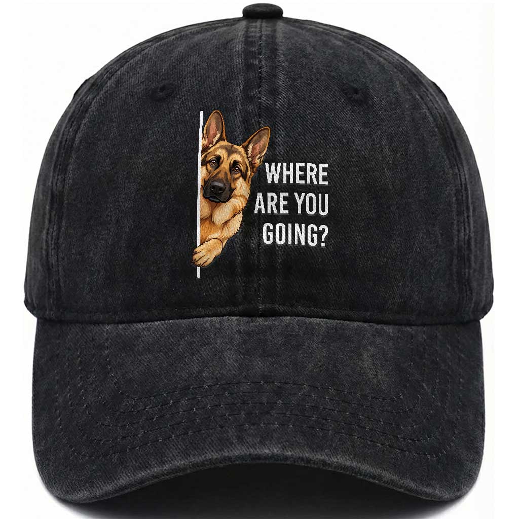 Where are You Going Funny German Shepherd Dog Washed Cotton Baseball Cap TS11 Print Your Wear