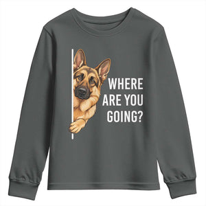 Where are You Going Funny German Shepherd Dog Youth Sweatshirt TS11 Dark Heather Print Your Wear