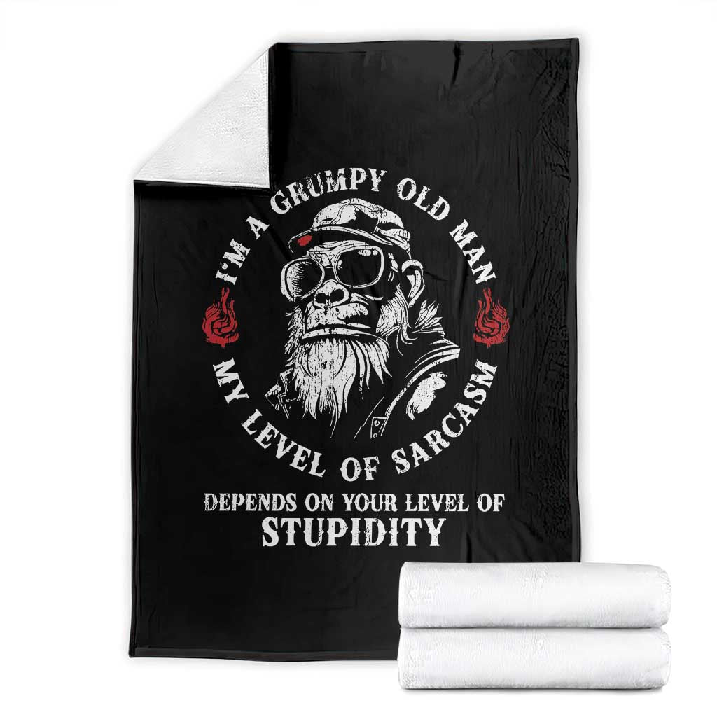 I Am A Grumpy Old Man My Level Of Sarcasm Depends On Your Level Of Stupidity Throw Blanket Funny Old Bigfoot