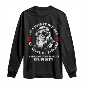 I Am A Grumpy Old Man My Level Of Sarcasm Depends On Your Level Of Stupidity Long Sleeve Shirt Funny Old Bigfoot
