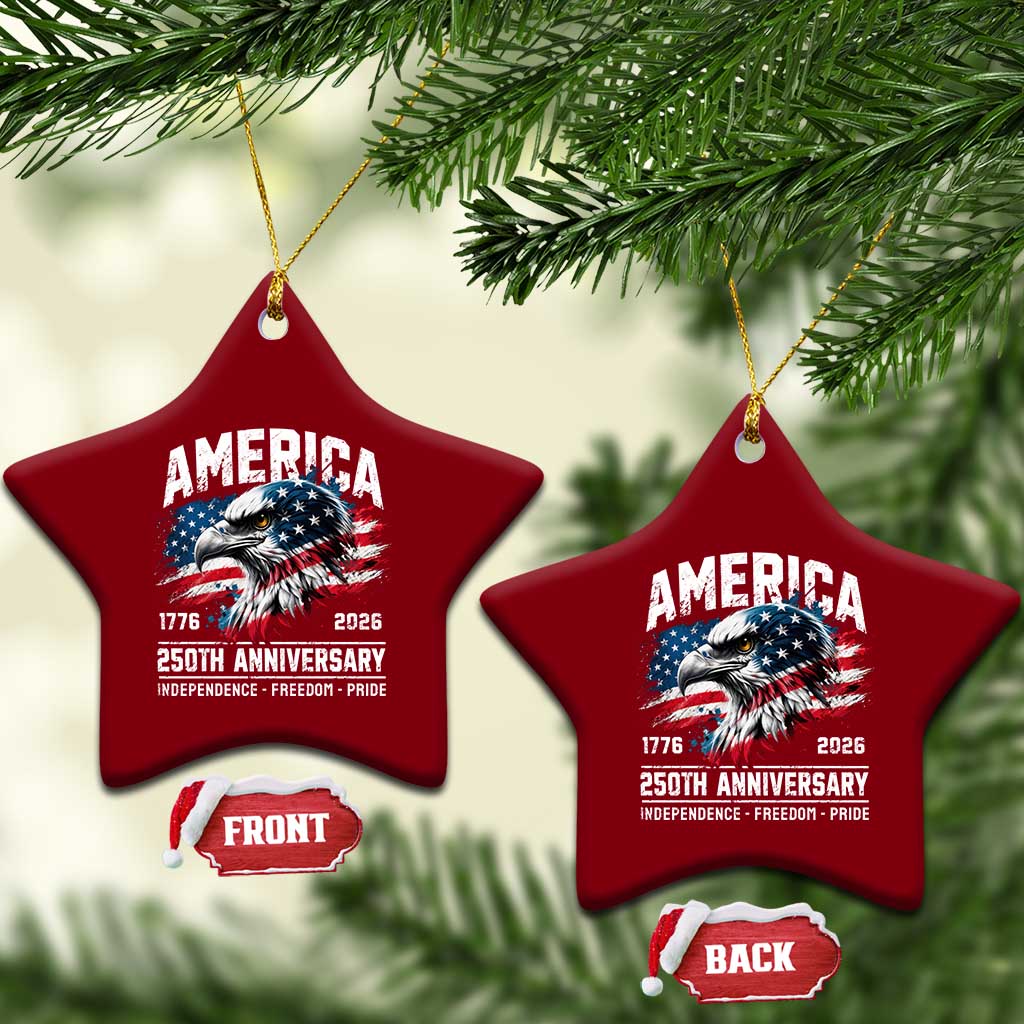 America 250th Anniversary Ceramic Ornament USA Patriotic Eagle 1776 2026 Independence Freedom Pride TS11 Print Your Wear