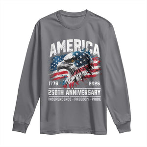 America 250th Anniversary Long Sleeve Shirt USA Patriotic Eagle 1776 2026 Independence Freedom Pride TS11 Charcoal Print Your Wear