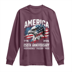 America 250th Anniversary Long Sleeve Shirt USA Patriotic Eagle 1776 2026 Independence Freedom Pride TS11 Maroon Print Your Wear