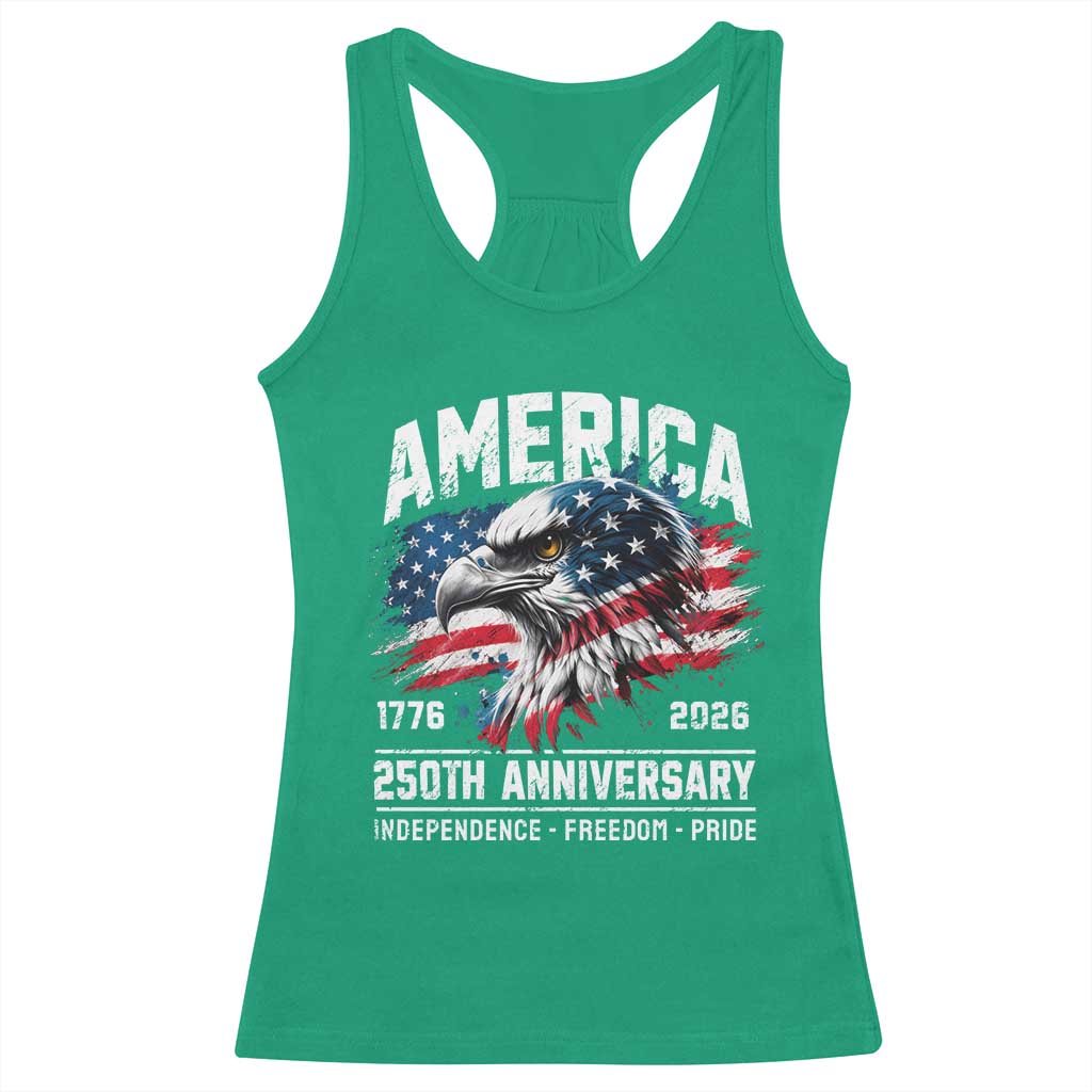 America 250th Anniversary Racerback Tank Top USA Patriotic Eagle 1776 2026 Independence Freedom Pride TS11 Irish Green Print Your Wear
