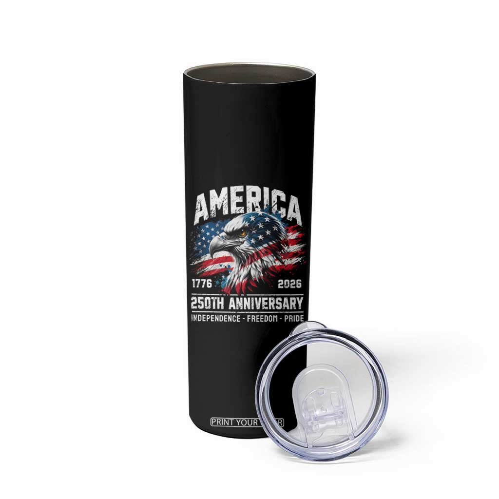 America 250th Anniversary Skinny Tumbler USA Patriotic Eagle 1776 2026 Independence Freedom Pride TS11 Print Your Wear