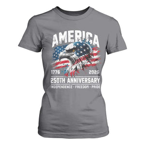 America 250th Anniversary T Shirt For Women USA Patriotic Eagle 1776 2026 Independence Freedom Pride TS11 Charcoal Print Your Wear