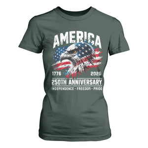 America 250th Anniversary T Shirt For Women USA Patriotic Eagle 1776 2026 Independence Freedom Pride TS11 Dark Forest Green Print Your Wear