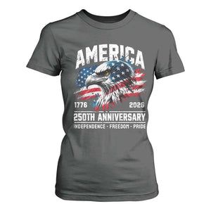 America 250th Anniversary T Shirt For Women USA Patriotic Eagle 1776 2026 Independence Freedom Pride TS11 Dark Heather Print Your Wear