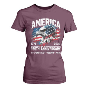 America 250th Anniversary T Shirt For Women USA Patriotic Eagle 1776 2026 Independence Freedom Pride TS11 Maroon Print Your Wear