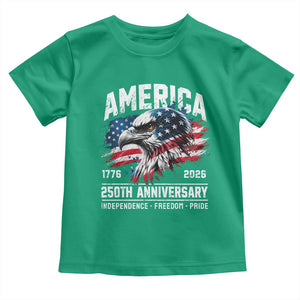 America 250th Anniversary Toddler T Shirt USA Patriotic Eagle 1776 2026 Independence Freedom Pride TS11 Irish Green Print Your Wear