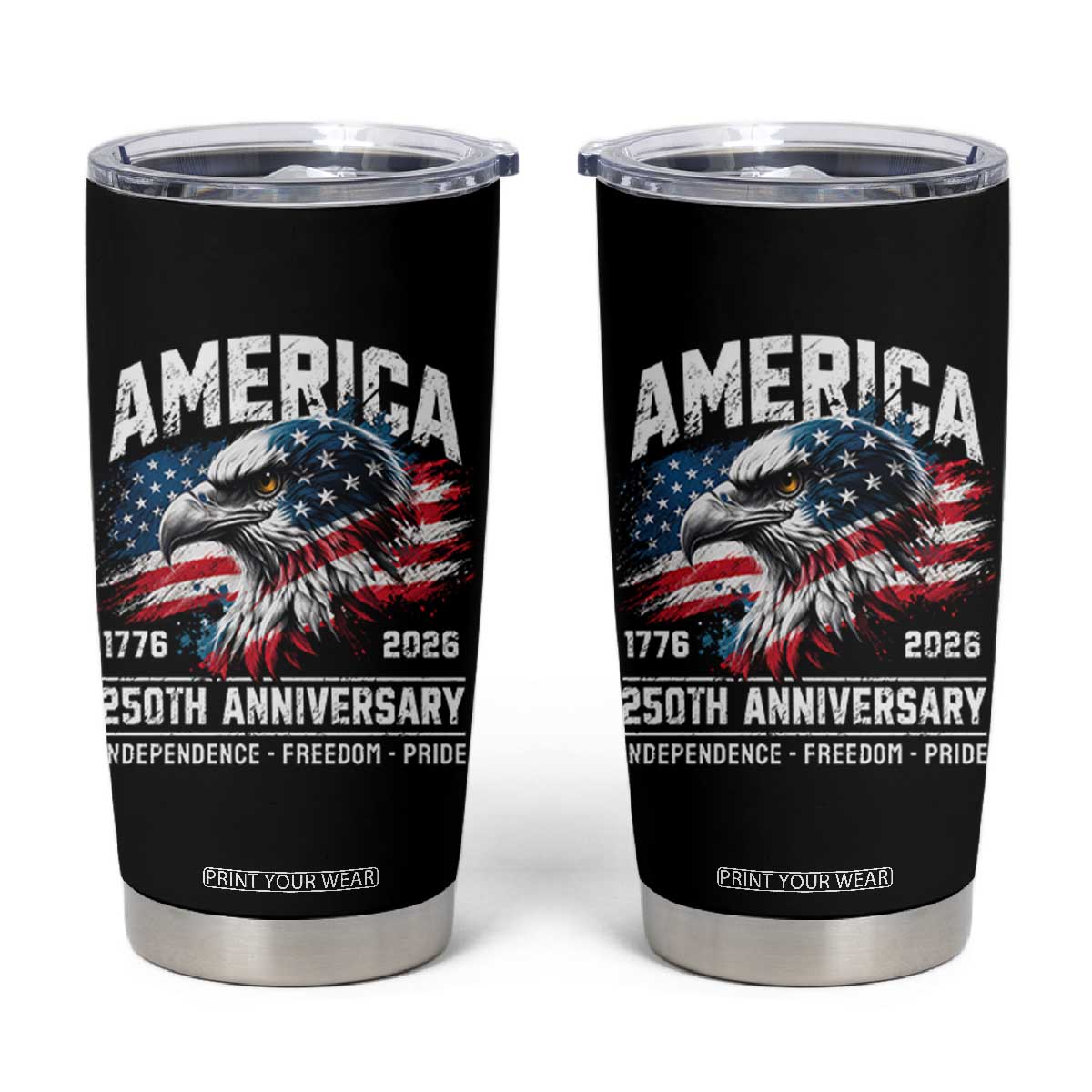 America 250th Anniversary Tumbler Cup USA Patriotic Eagle 1776 2026 Independence Freedom Pride TS11 Black Print Your Wear
