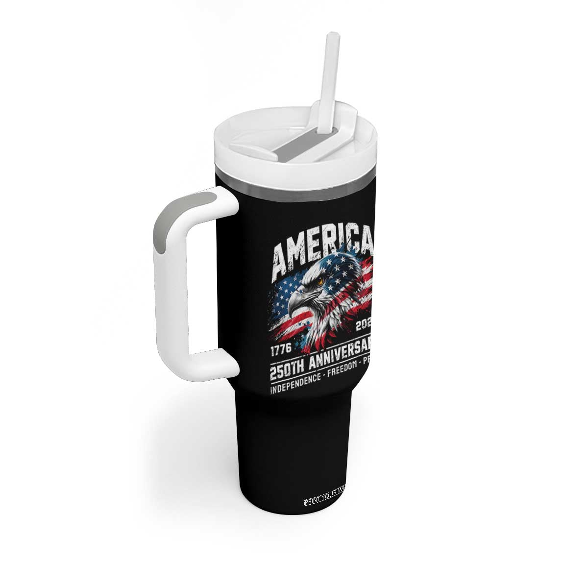 America 250th Anniversary Tumbler With Handle USA Patriotic Eagle 1776 2026 Independence Freedom Pride TS11 Print Your Wear