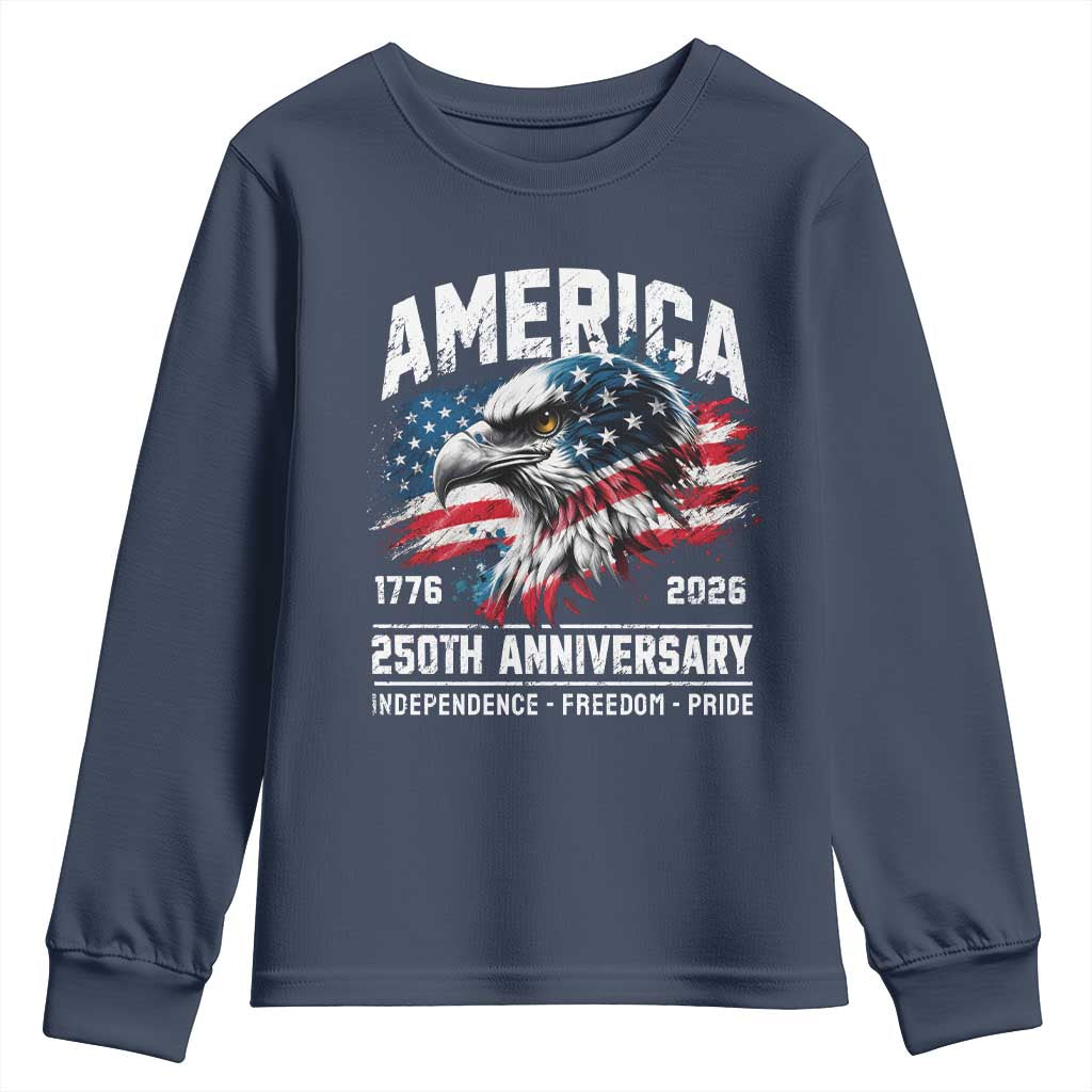 America 250th Anniversary Youth Sweatshirt USA Patriotic Eagle 1776 2026 Independence Freedom Pride TS11 Navy Print Your Wear