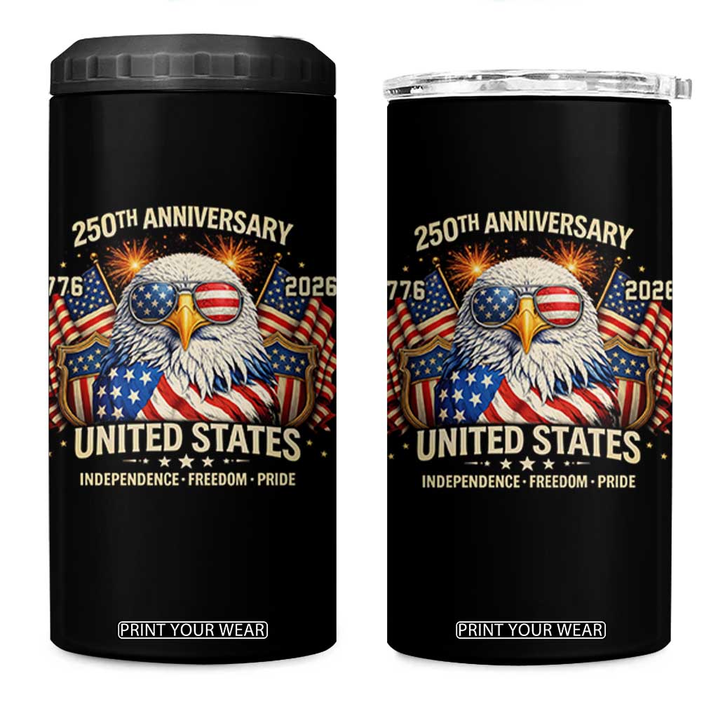 250 Anniversary USA 250th American 250 Years 4th July 2026 4 in 1 Can Cooler Tumbler TS11 One Size: 16 oz Black Print Your Wear
