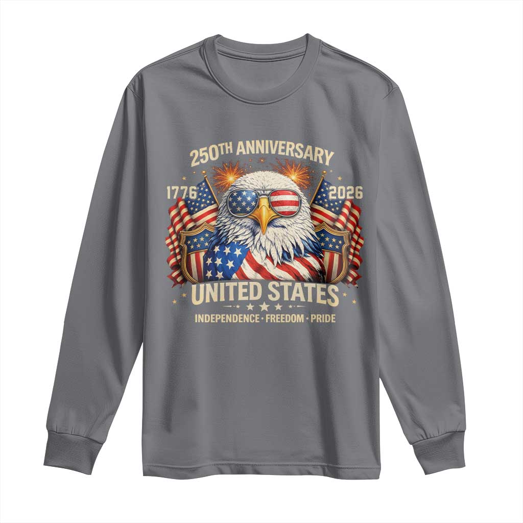 250 Anniversary USA 250th American 250 Years 4th July 2026 Long Sleeve Shirt TS11 Charcoal Print Your Wear