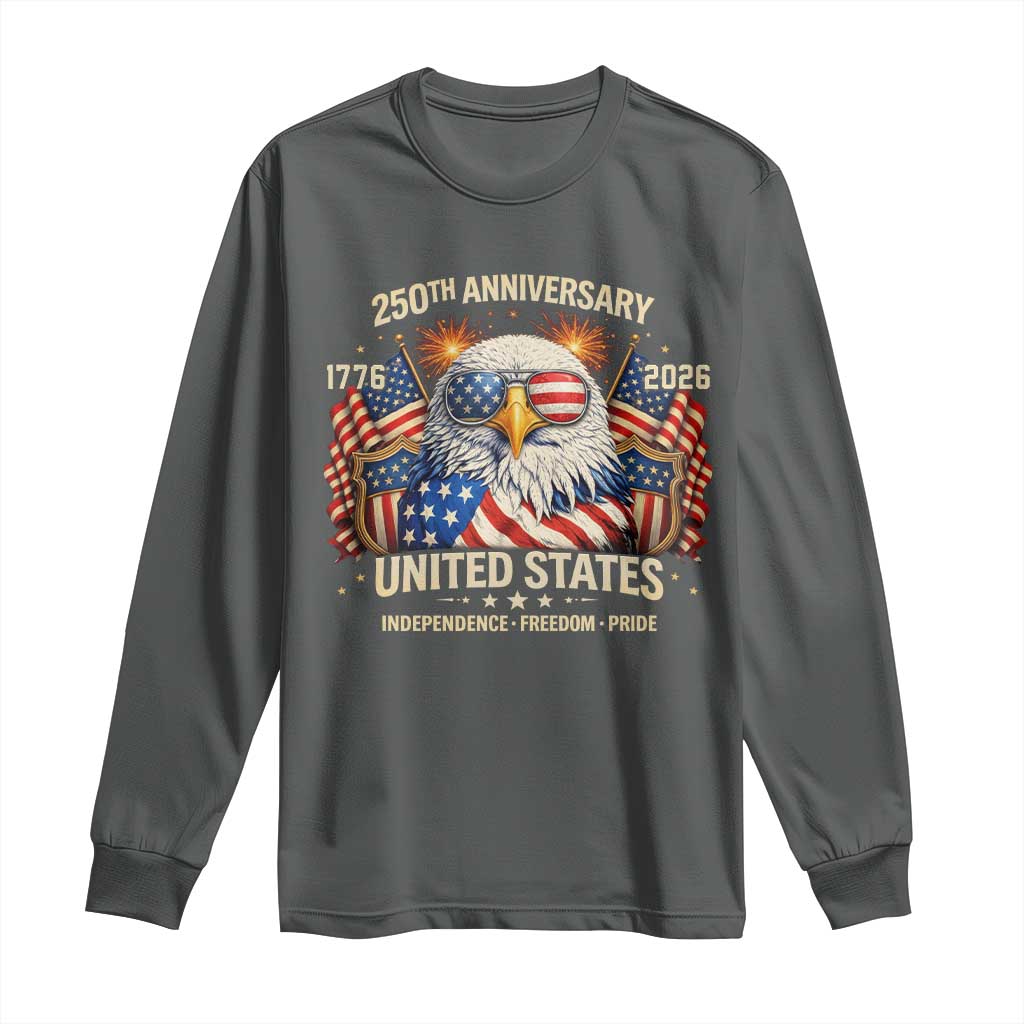 250 Anniversary USA 250th American 250 Years 4th July 2026 Long Sleeve Shirt TS11 Dark Heather Print Your Wear