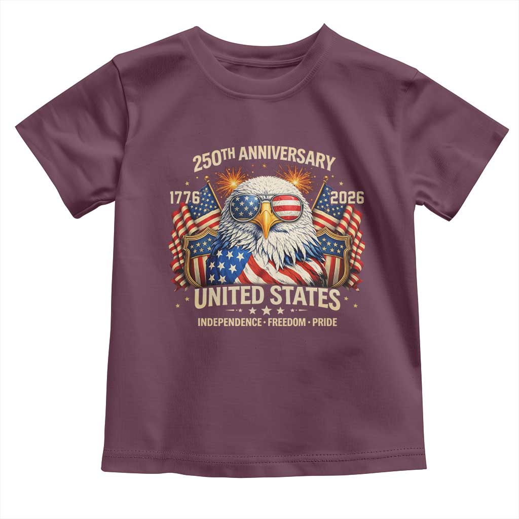 250 Anniversary USA 250th American 250 Years 4th July 2026 Toddler T Shirt TS11 Maroon Print Your Wear