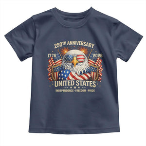 250 Anniversary USA 250th American 250 Years 4th July 2026 Toddler T Shirt TS11 Navy Print Your Wear
