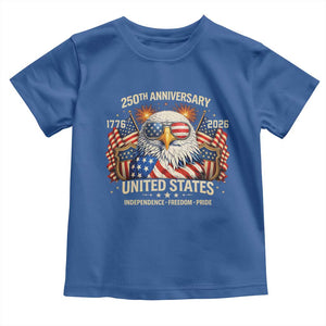 250 Anniversary USA 250th American 250 Years 4th July 2026 Toddler T Shirt TS11 Royal Blue Print Your Wear