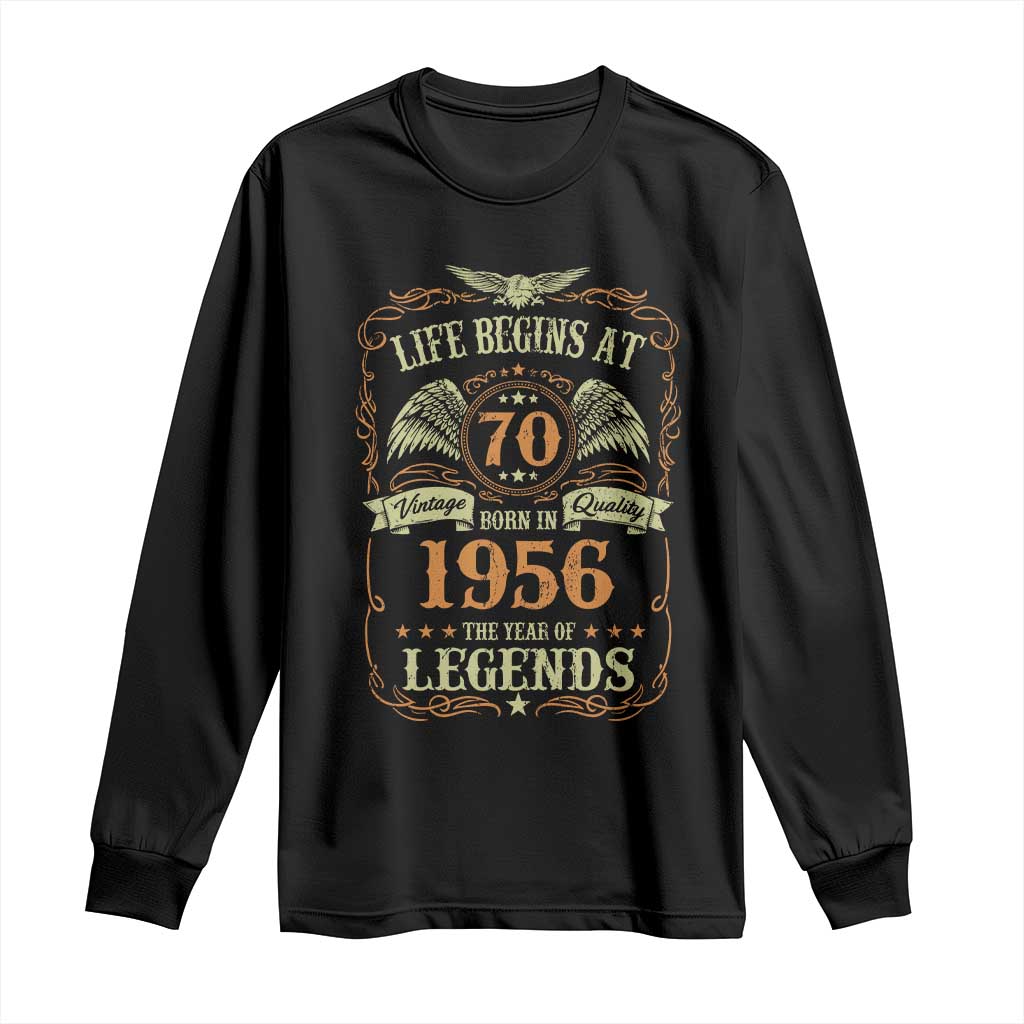 70th Birthday Long Sleeve Shirt Life Begins At 70 Born In 1956 The Year Of Legends TS11 Black Print Your Wear