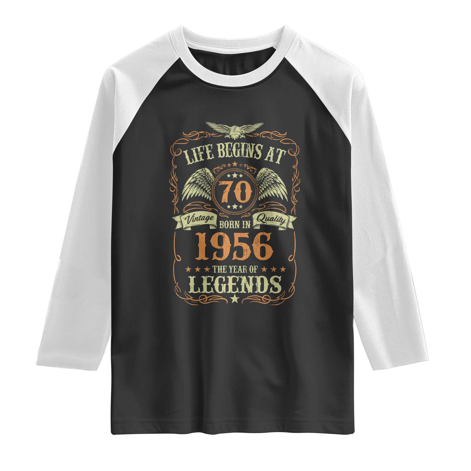 70th Birthday Raglan Shirt Life Begins At 70 Born In 1956 The Year Of Legends TS11 Black White Print Your Wear