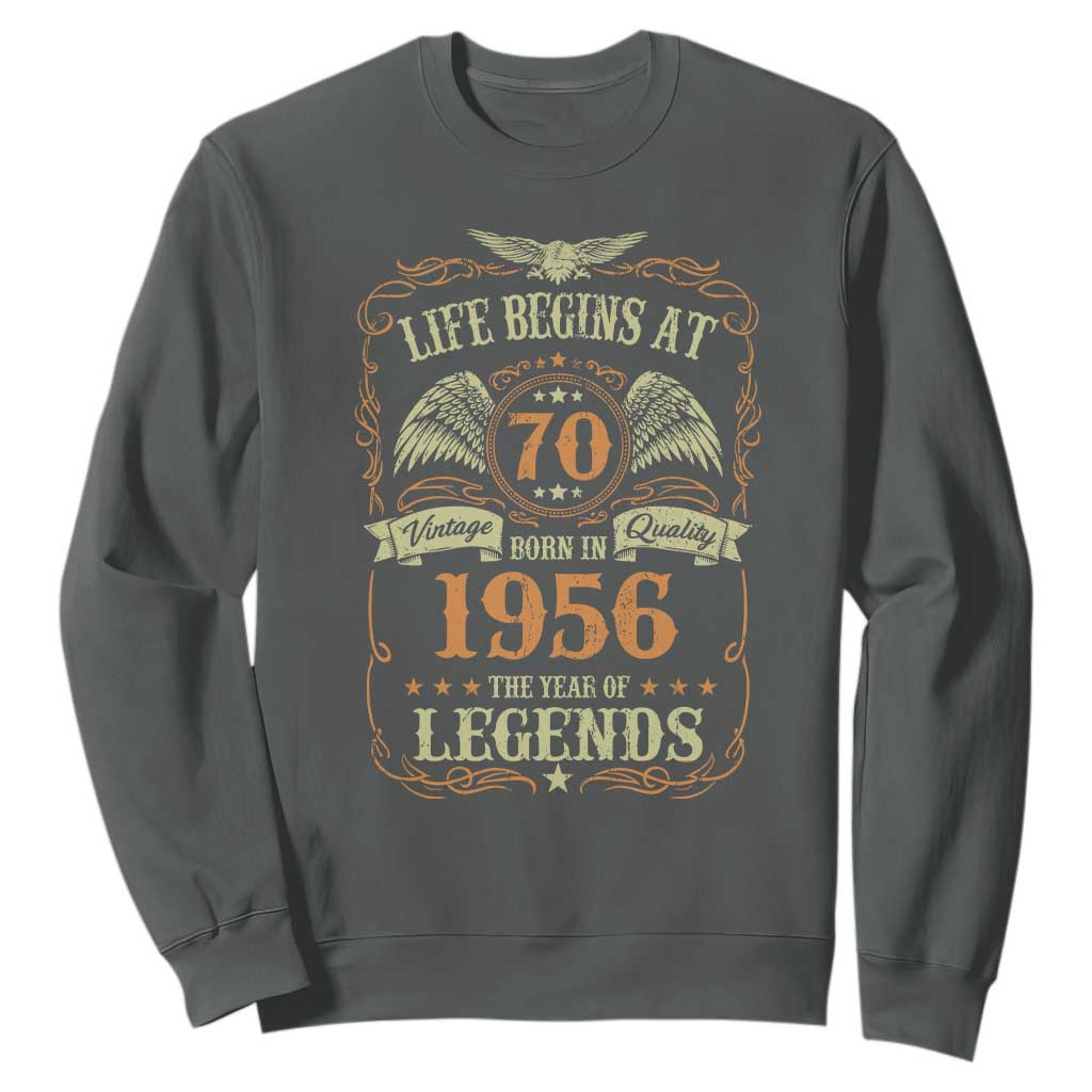 70th Birthday Sweatshirt Life Begins At 70 Born In 1956 The Year Of Legends TS11 Dark Heather Print Your Wear