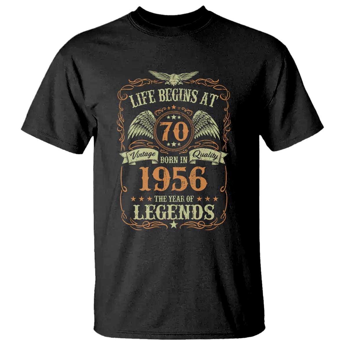 70th Birthday T Shirt Life Begins At 70 Born In 1956 The Year Of Legends TS11 Black Print Your Wear