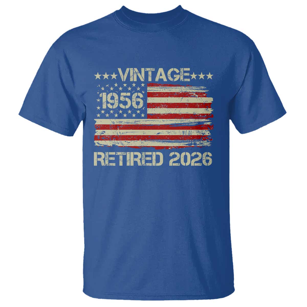 70th Birthday Retirement T Shirt Vintage 1956 Retired 2026 American Flag TS11 Royal Blue Print Your Wear