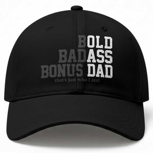 Bold Badass Bonus Dad Baseball Cap Old Ass Dad Funny Father's Day Gift TS11 Print Your Wear